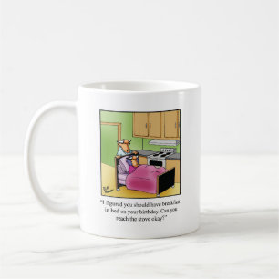 Drôle anniversaire Humour Mug cadeau