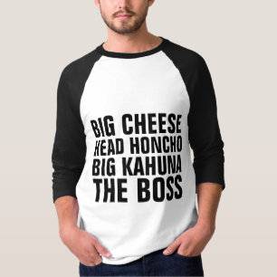 Drôle BOSS GRAND FROMAGE T-Shirts Tee - shirts