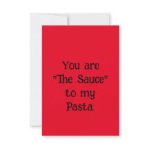 Drôle Carte Saint Valentin - Sauce à mes pâtes