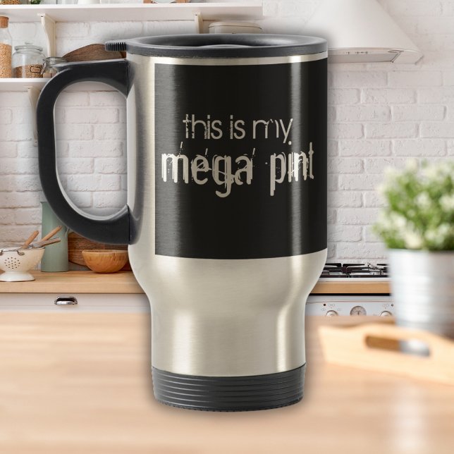 Drôle Ceci est ma Mega Pint Travel Mug (Créateur téléchargé)
