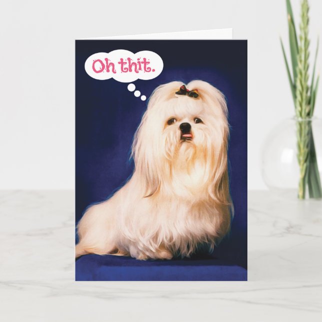 Drôle Chien Maltais Avec Lisp Carte d'Anniversaire (Devant)