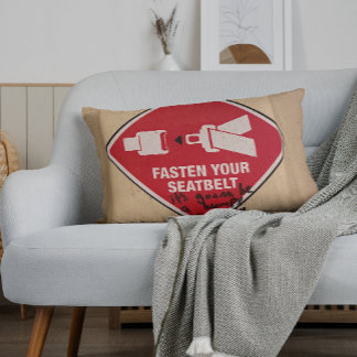 Drôle Coussin Attachez votre ceinture de sécurité,