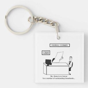 Drôle dessin animé porte - clé humour de paie