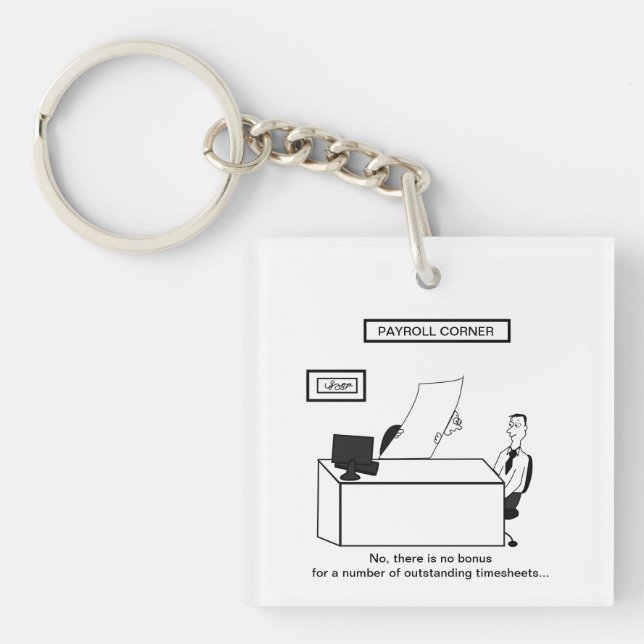 Drôle dessin animé porte - clé humour de paie (Devant)