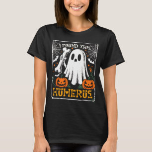 Drôle Fantôme J'Ai Trouvé Ce T-shirt Humerus Éffra