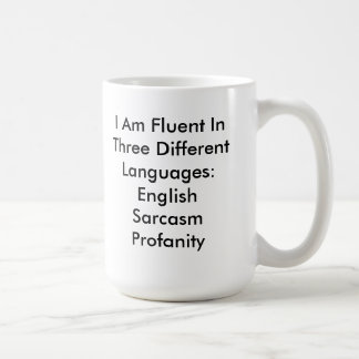 Drôle Fluent Anglais Profanation Sarcasme Mug