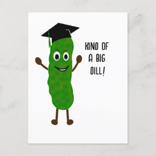 Drôle Graduation Big Dill carte de collet   Humour