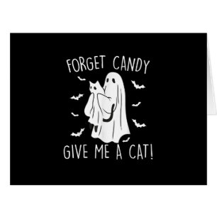 Drôle Halloween Cat Ghost Oublier Candy Donner Moi