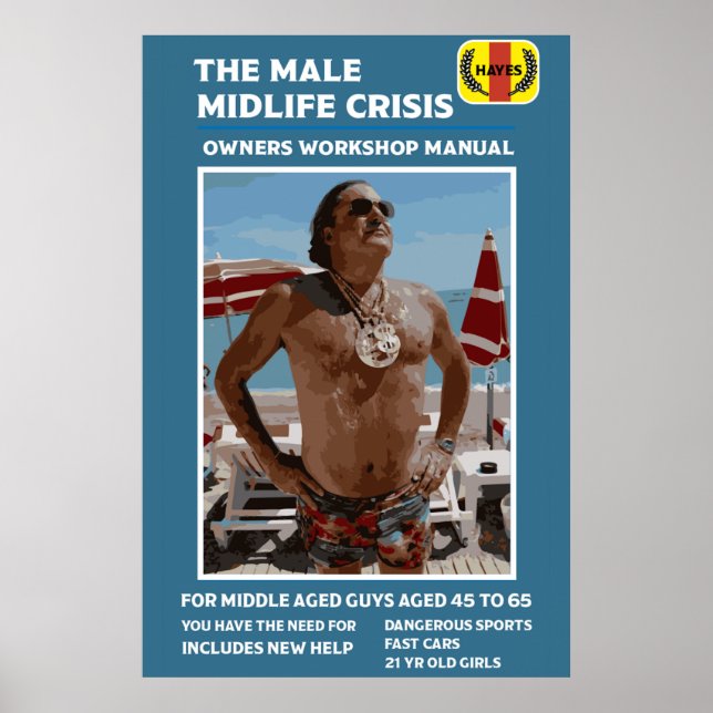 Drôle Homme Midlife Crisfts Poster (Devant)