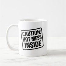 Drôle "Hot Mess Inside" Mug - Coupe d'Humour de ca