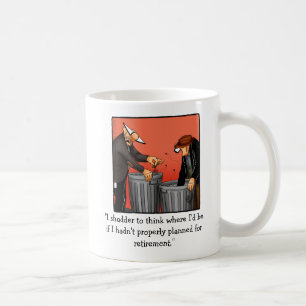 Drôle Humour de retraite Mug cadeau