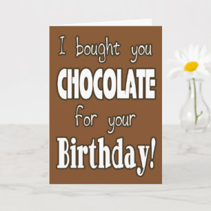 Drôle J'Ai Acheté Du Chocolat Pour Votre Carte Ann