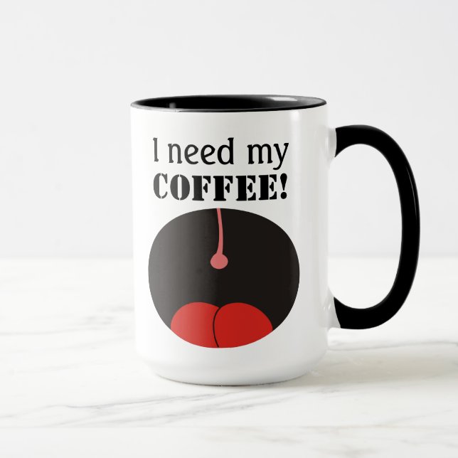 Drôle j'ai besoin de mon café ! Tasses de Coffe (Droite)