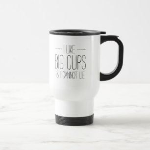 Drôle j'aime de grandes tasses et je ne peux pas