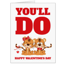 Drôle mignon Vous ferez Tiger Grande Saint Valenti