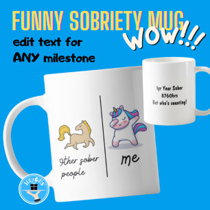 Drôle Mug Sobriety - Other Sober People and Me
