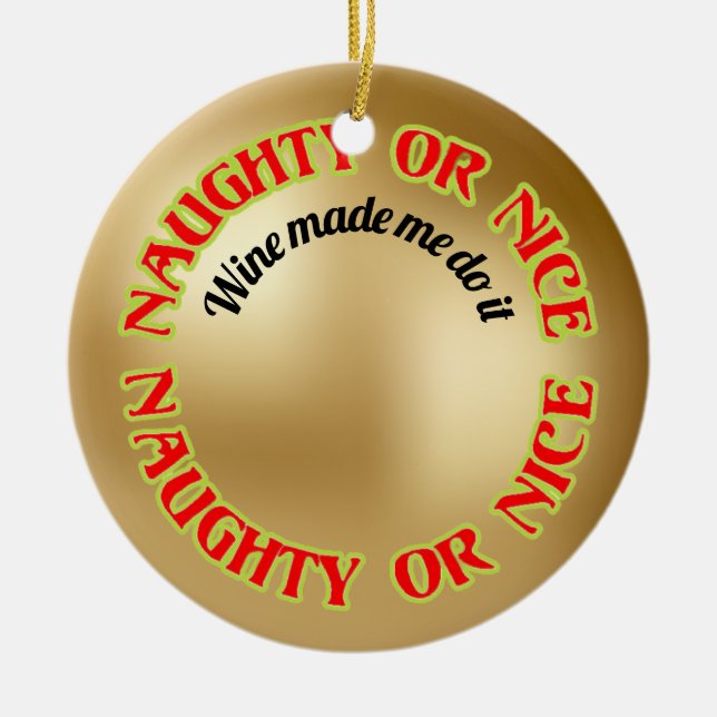 Drôle Naughty Nice Vin Citation Or Rouge Ornement (Devant)