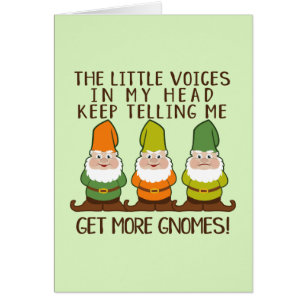 Drôle Obtenez Plus De Gnomes Pun Cartes de Voeux