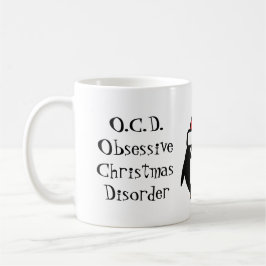 Drôle OCD obsessionnel noël trouble tasse de café