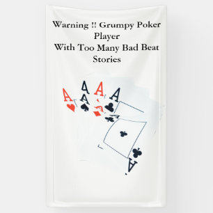 Drôle Poker Bad Beat Story, Bannière murale
