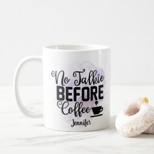 Drôle Purple Pas De Talkie Avant La Mug De Café