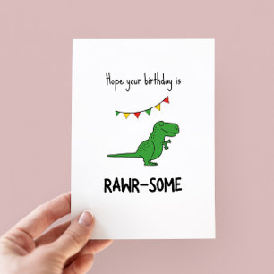 Drôle Rawr-some Dinosaur Pun Carte d'Anniversaire