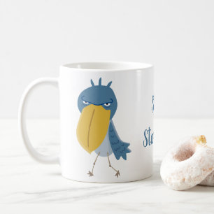 Drôle Shoebill Arrêtez d'étaler la tasse de café