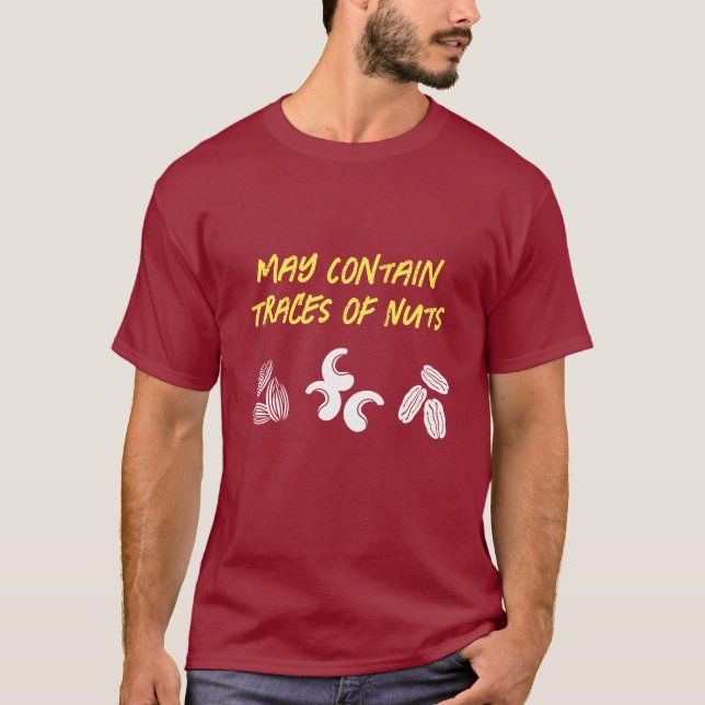 Drôle T-shirt "May Contain Traces of Nuts" (Devant)