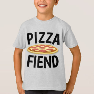 Drôle T-shirts PIZZA, FIEND PIZZA