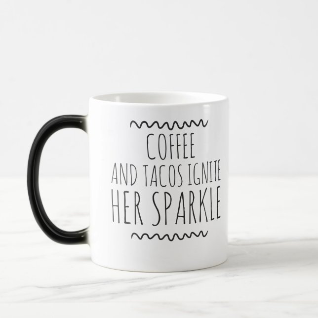 Drôle Tasse de café pour elle, Café et Tacos (Gauche)