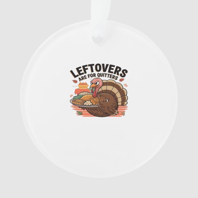 Drôle Thanksgiving - Les Restes Sont Pour Les Quit (devant)