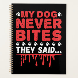 Drôle Vet Tech Mon Chien Ne Mord Jamais Ils Ont Di