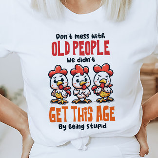 Drôle Vieux Citation T-shirt