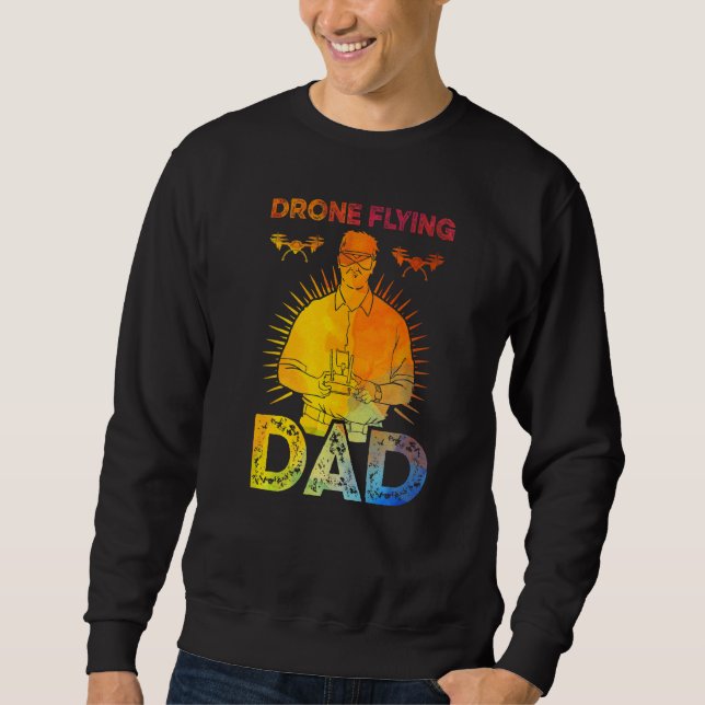 Drone Flying Vater Sweatshirt (Vorderseite)