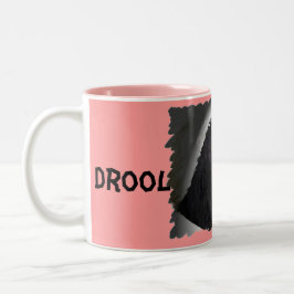 Drool Rules Neue Tasse