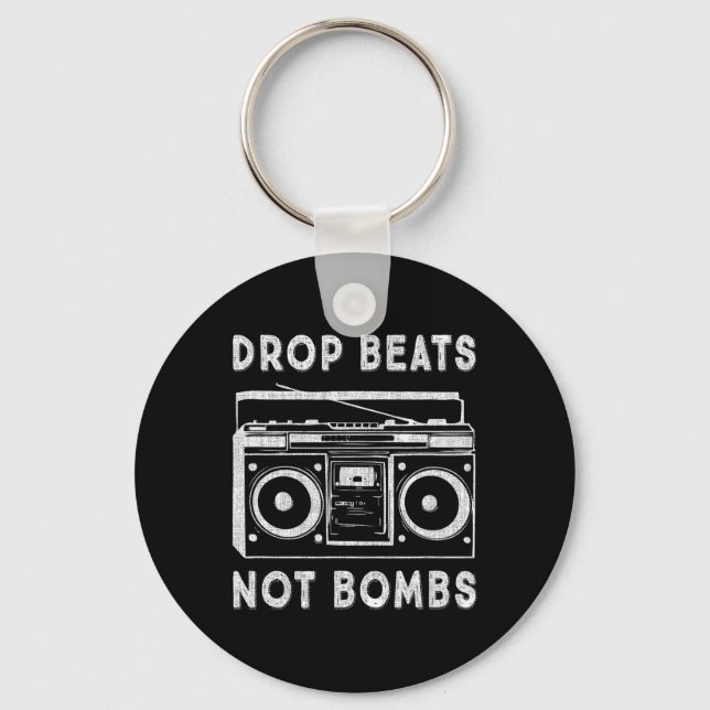 Drop Beats Not Bombs Anti-War Boombox Music Peace Schlüsselanhänger (Vorderseite)