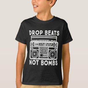 Drop Beats Not Bombs Anti-War Musiker T-Shirt