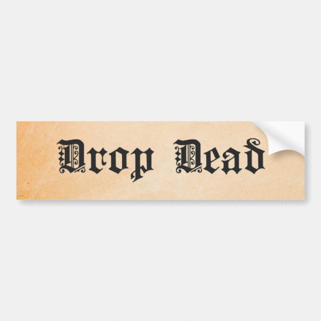 Drop Dead Autoaufkleber (Vorne)