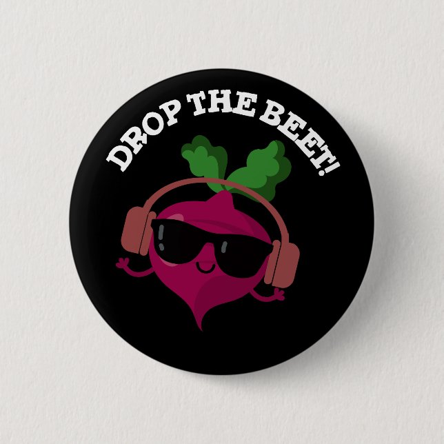 Drop the Beet Funny Music Veggie Pun Dark BG Button (Vorderseite)