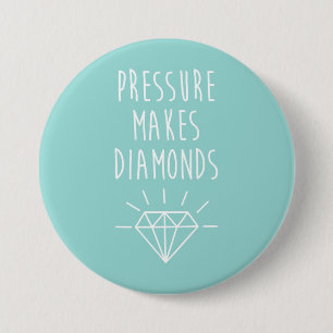 Druck macht Diamant-Zitat Button