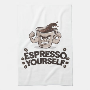 Drücke dich selbst aus - Lustiges Kaffeeliebhaber- Geschirrtuch