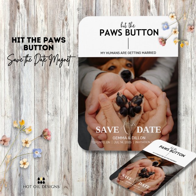 Drücken Sie die Schaltfläche Paws Save the Date Fl Magnet (Include your pets in your big day with this Hit The Paws Button Save The Date magnet.)