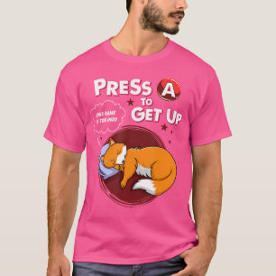 Drücken Sie die Taste A, um dieses Spiel aufzusteh T-Shirt