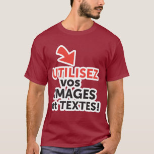 Drucken Sie Ihre DIY-Designs online auf Französisc T-Shirt