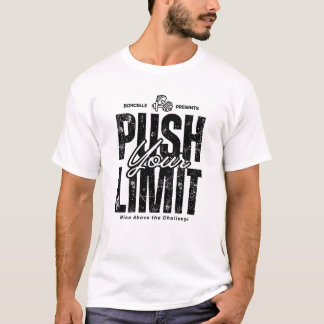 DRUCKEN SIE IHRE GRENZE - STEIGEN SIE ÜBER DEM HER T-Shirt