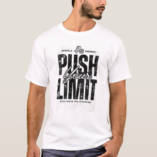 DRÜCKEN SIE IHRE GRENZE T-Shirt