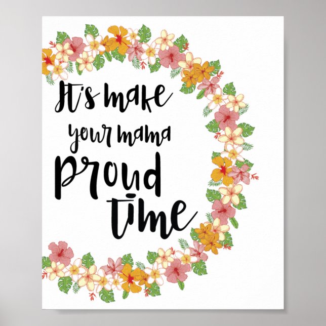 Drucken Sie Ihre Mama-Promptzeit Poster (Vorne)