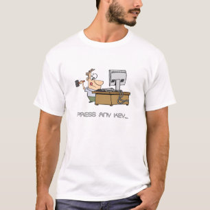 Drücken Sie jeden lustigen SchlüsselT - Shirt