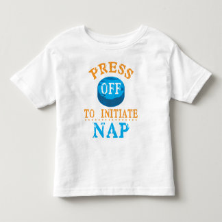 Drücken Sie Knopf ab, um Nickerchen einzuleiten Kleinkind T-shirt