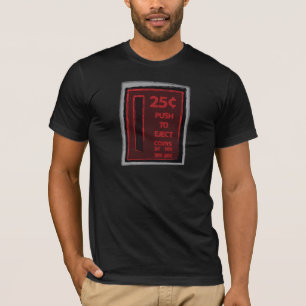 Drücken Sie, um auszustoßen T-Shirt